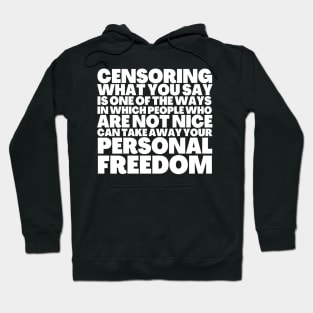 Frank Zappa Quote Censoring Take Away Personal Freedom Hoodie